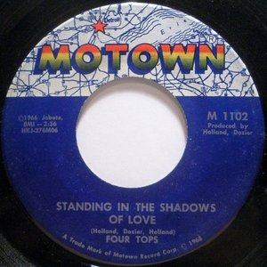 Standing In The Shadows Of Love / Since You've Been Gone