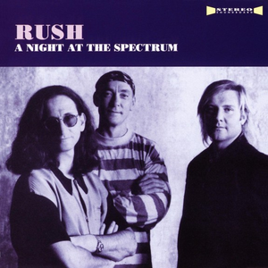 Rush - A Night At The Spectrum - Zortam Music
