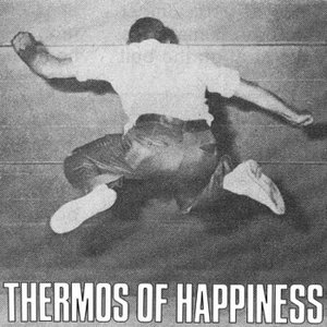 Image for 'Thermos Of Happiness'