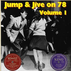 Jump & Jive On 78 Volume 1