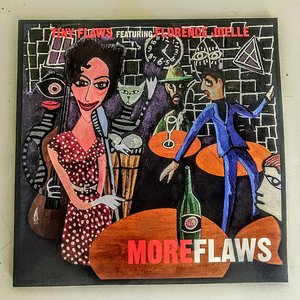 More Flaws (feat. Florence Joelle) - EP