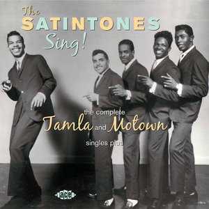 The Satintones Sing!: The Complete Tamla and Motown Singles