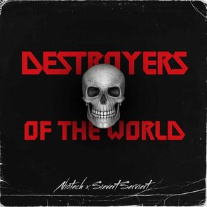 Destroyers of the World