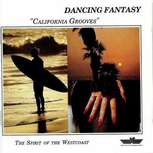Dancing Fantasy - Dancing Fantasy california grooves - Zortam Music