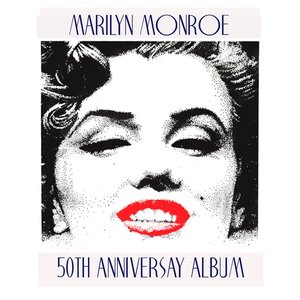 Marilyn Monroe 50th Anniversary Album