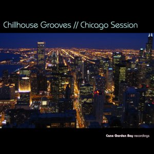 Chillhouse Grooves // Chicago Session