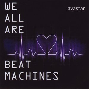 We All Are Beat Machines