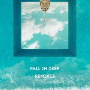 Fall in Deep (Remixes)