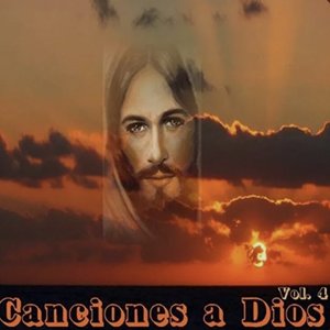 Canciones a Dios, Vol. 4
