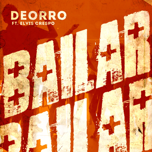 Deorro - Bailar [single] - Zortam Music