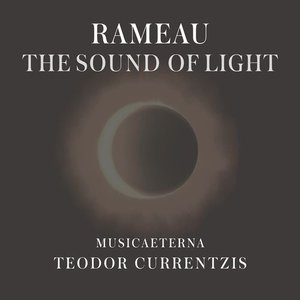 Rameau - The Sound of Light