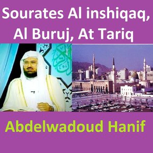 Sourates Al Inshiqaq, Al Buruj, At Tariq (Quran - Coran - Islam)
