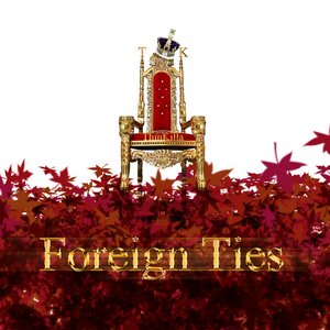 Foreign Ties