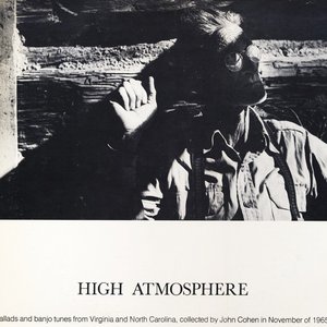 High Atmosphere: Ballads and Banjo Tunes from Virginia and North Carolina