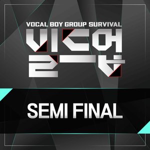Build Up : Vocal Boy Group Survival, SEMI FINAL