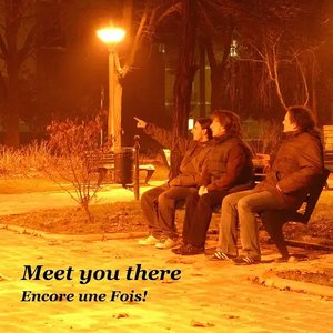 Meet You There