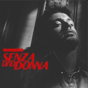 Senza una Donna - Single