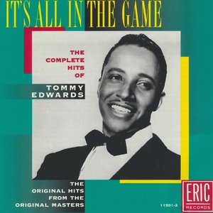 The Complete Hits Of Tommy Edwards