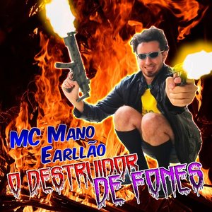 O Destruidor de Fones
