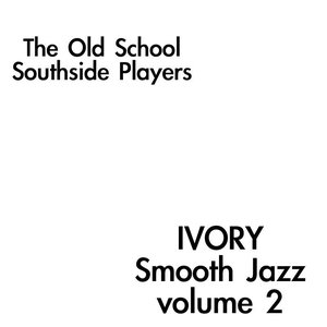 Ivory Smooth Jazz volume 2