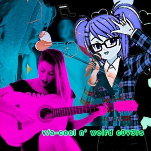 Cool N' Weird C0v3rs