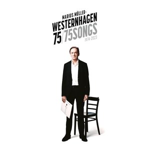 Westernhagen 75 / 75 Songs (1974 - 2023)