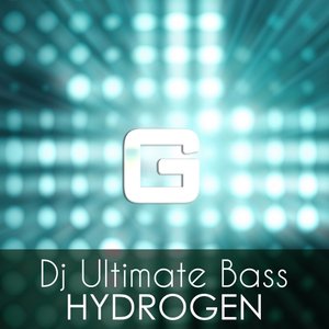 Dj Ulimate Bass - Hydrogen (Original Mix)