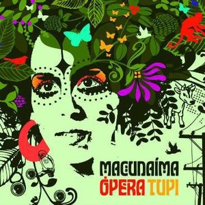 Macunaíma Ópera Tupi