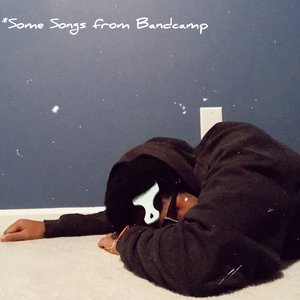 Some Songs from Bandcamp