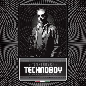 Ten Years of Technoboy