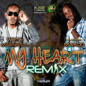 My Heart Remix Featuring Mavado
