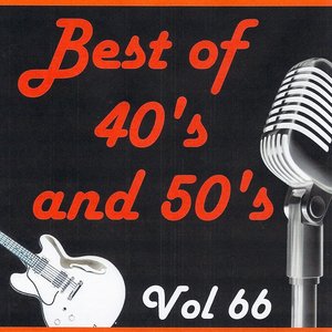 Best of 40's and 50's, Vol. 66