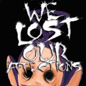 We Lost Our Affections 的头像