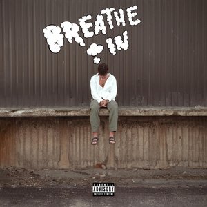 Breathe In