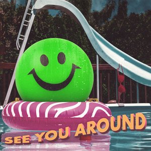 See You Around