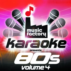 Music Facory Karaoke Presents 80's Volume 4