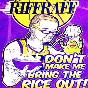 Don't Make Me Bring the Rice Out!