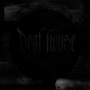 Deaf House