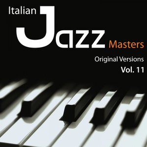 Italian Jazz Masters, Vol. 11 (Original Versions)