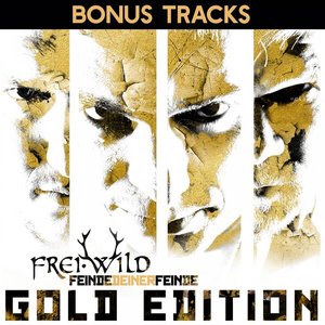 Feinde deiner Feinde / Gold Edition (Bonus Tracks)