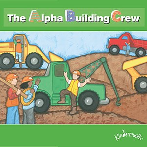 The Alpha Building Crew