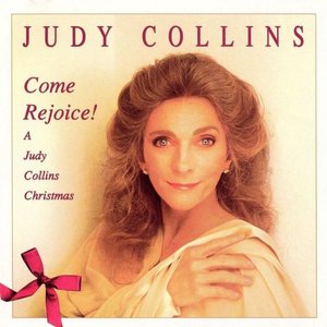 Come Rejoice! A Judy Collins Christmas