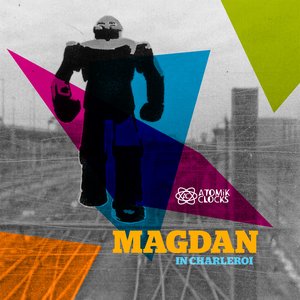 Magdan in Charleroi