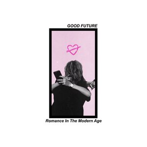 Romance in the Modern Age - EP