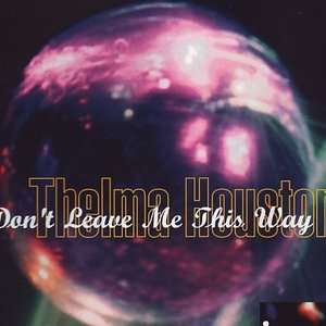 Don't Leave Me This Way - EP