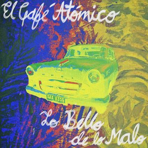 Lo Bello De Lo Malo
