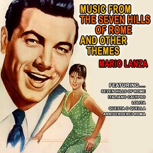 Music From The Seven Hills Of Rome And Other Themes (Remastered)