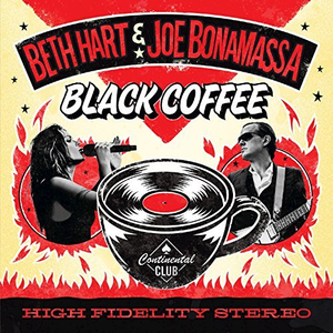 Beth Hart and Joe Bonamassa - Black Coffee - Zortam Music