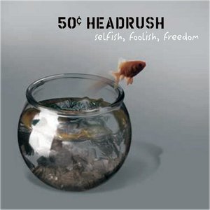 Selfish, Foolish, Freedom