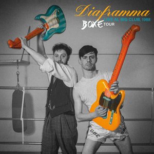 Live Al Big Club, 1988 - BOXE Tour